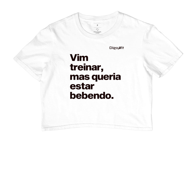 CROPPED VIM TREINAR MAS QUERIA ESTAR BEBENDO