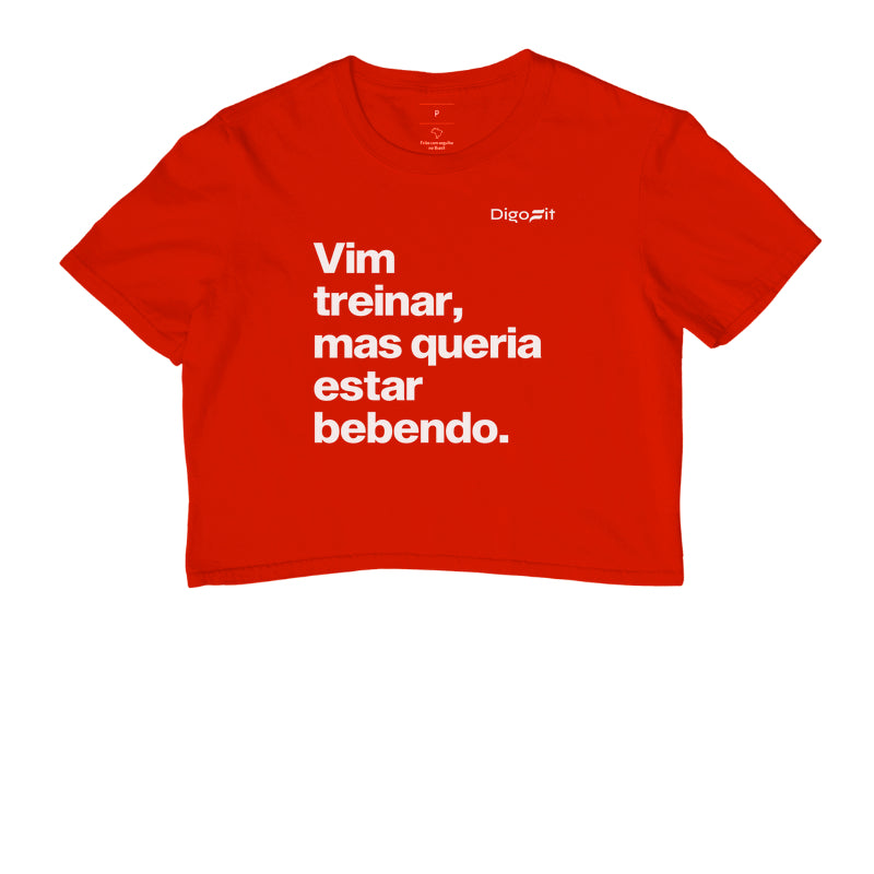 CROPPED VIM TREINAR MAS QUERIA ESTAR BEBENDO
