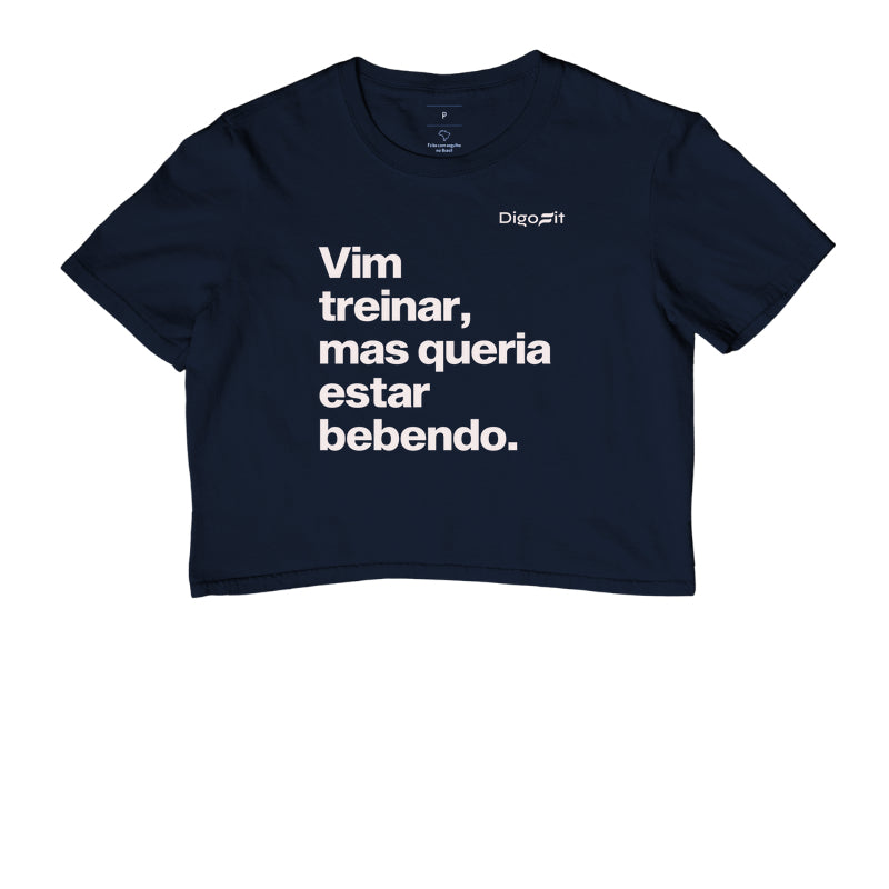 CROPPED VIM TREINAR MAS QUERIA ESTAR BEBENDO