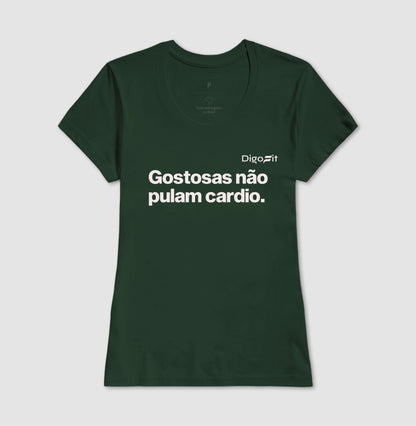 CAMISETA GOSTOSAS NÃO PULAM CARDIO