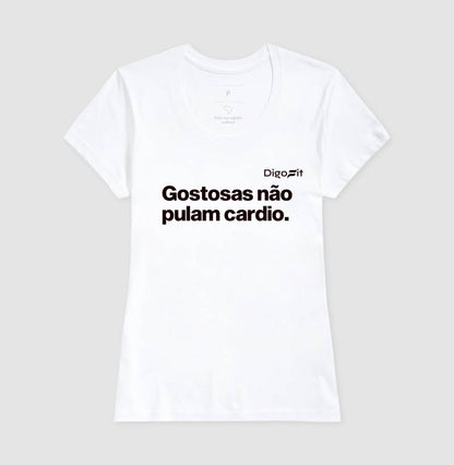CAMISETA GOSTOSAS NÃO PULAM CARDIO