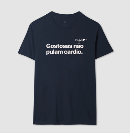 CAMISETA GOSTOSAS NÃO PULAM CARDIO
