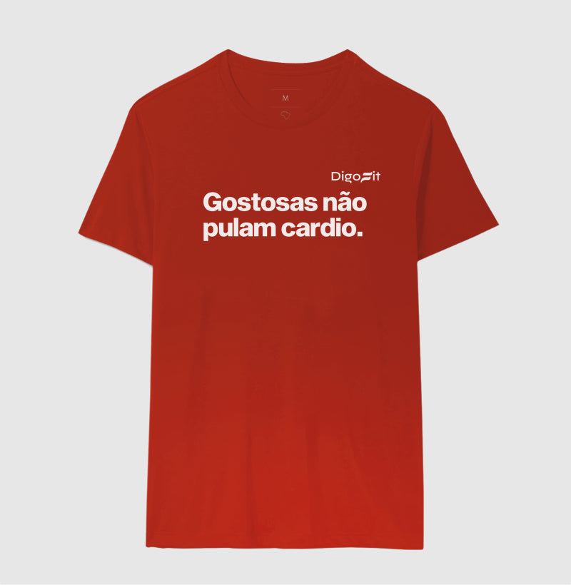 CAMISETA GOSTOSAS NÃO PULAM CARDIO